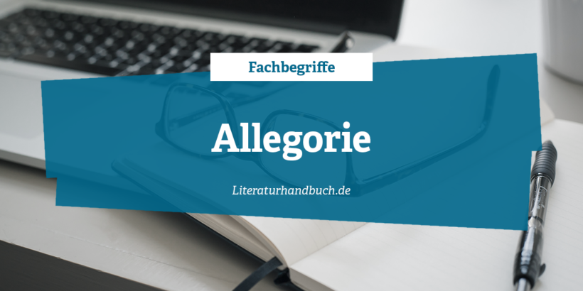 Fachbegriffe - Allegorie