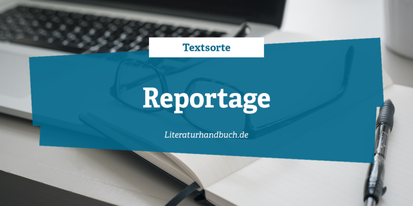 Textsorte - Reportage