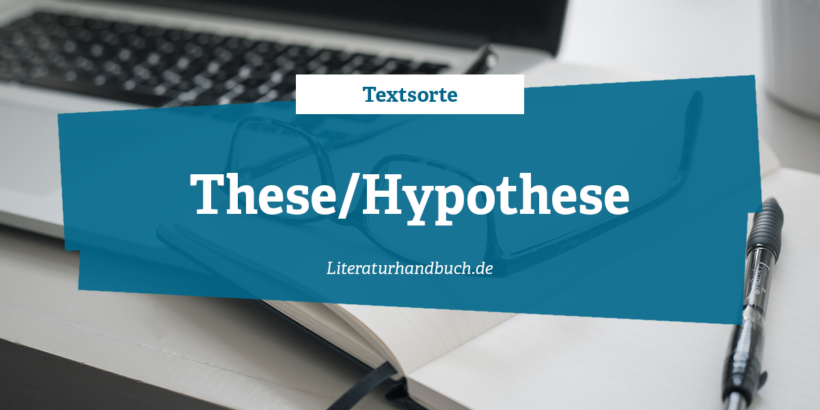 Textsorte These / Hypothese