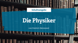 Inhaltsangabe zu die Physiker von Friedrich Dürrenmatt